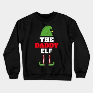 The Daddy Elf Crewneck Sweatshirt